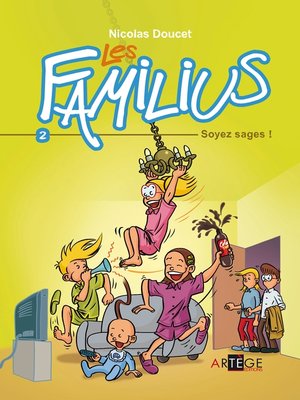 cover image of Les Familius, Soyez sages !